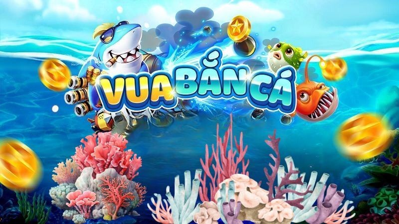 Thông tin giới thiệu về game bắn cá Vua bắn cá hấp dẫn dành cho người chơi